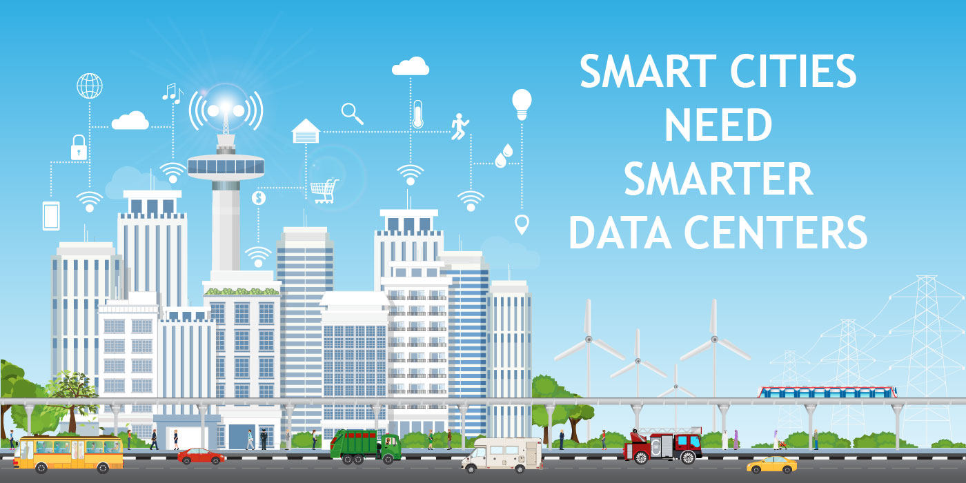 Smart Cities Need Edge Data Centers Element Critical